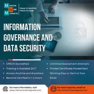 Information Governance and Data Security