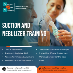 Suction and Nebulizer Training